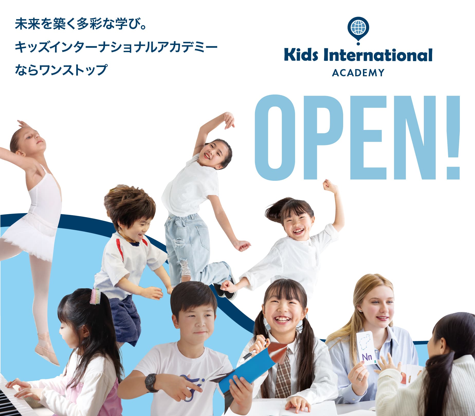 Kids International Academy OPEN!